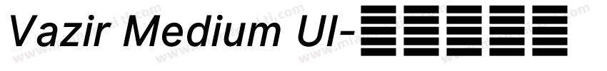 Vazir Medium UI字体转换
